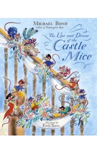 Ups and Downs of the Castle Mice the