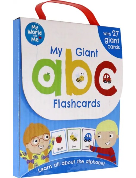 My World and Me: My Giant ABC Flashcards