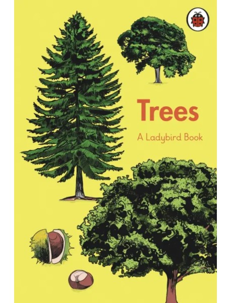 A Ladybird Book: Trees