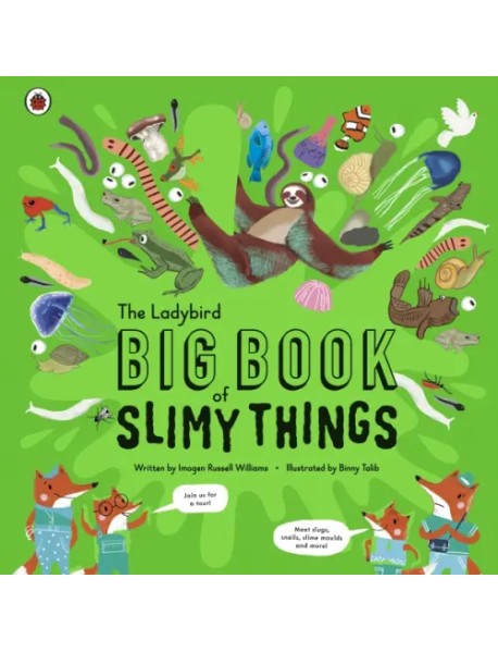 The Ladybird Big Book of Slimy Things