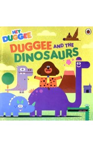 Hey Duggee. Duggee and the Dinosaurs