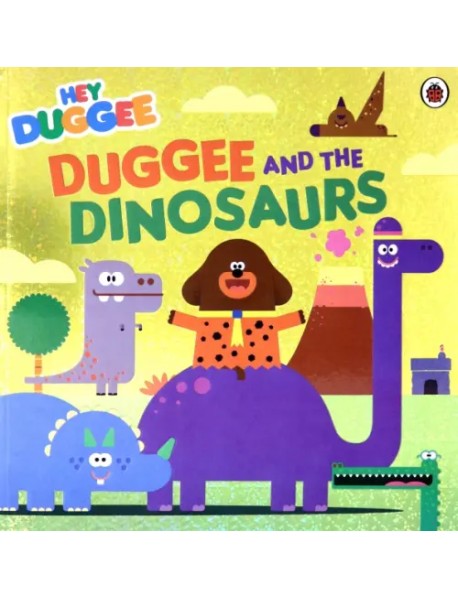 Hey Duggee. Duggee and the Dinosaurs