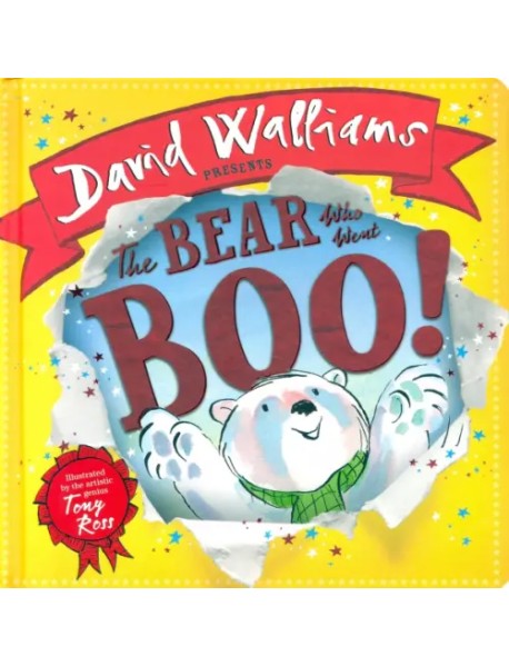 The Bear Who Went Boo! Board book