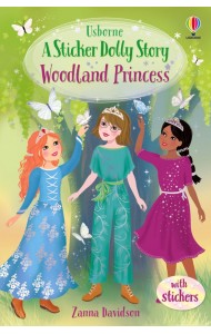 A Sticker Dolly Stories: Woodland Princess