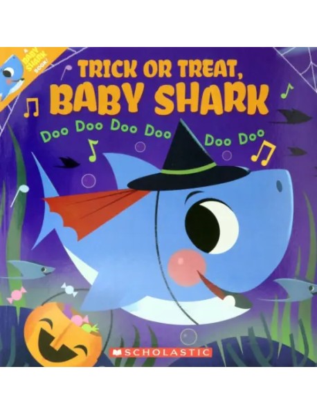 Trick or Treat, Baby Shark!