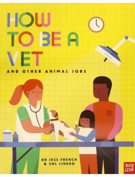 How to Be a Vet and Other Animal Jobs