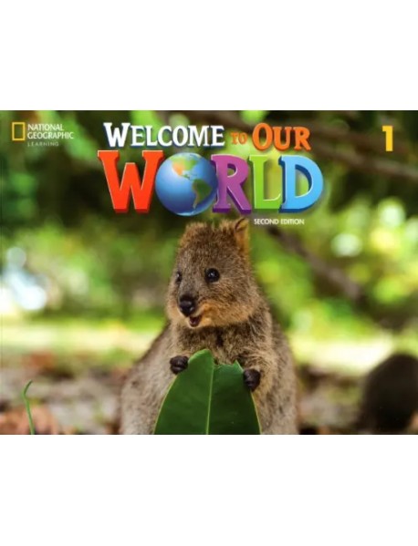 Welcome to Our World 1. Student's Book