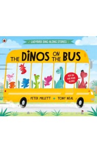 The Dinos on the Bus (Ladybird Sing-along Stories)