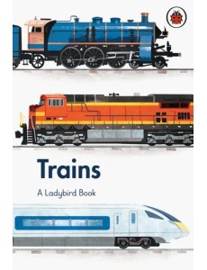 A Ladybird Book. Trains