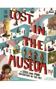 Lost in the Museum: A Seek-and-find Adventure in The Met