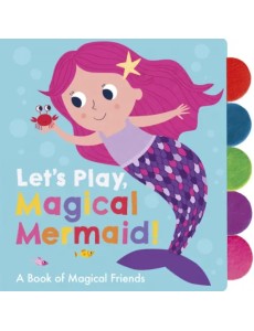Let’s Play, Magical Mermaid!