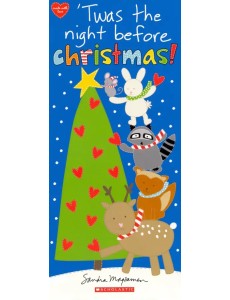 Twas the Night Before Christmas! Twas the Night Before Christmas!