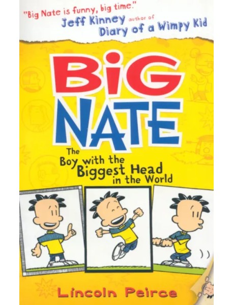 Big Nate. Boy with the Biggest Head in the World