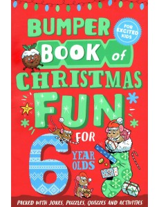 Bumper Book of Christmas Fun for 6 Year Olds