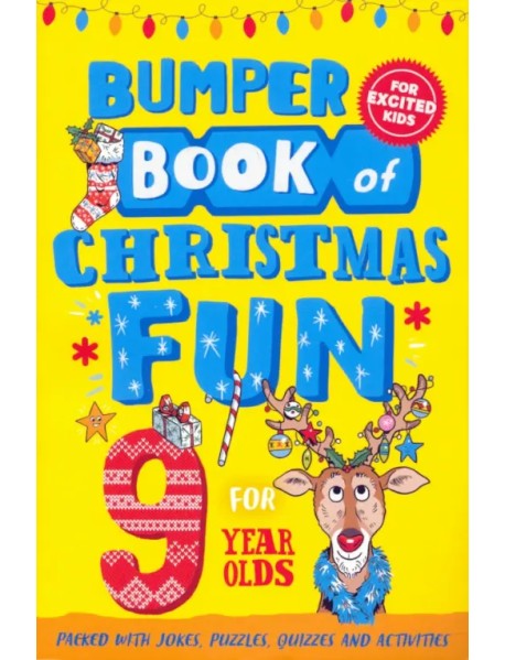 Bumper Book of Christmas Fun for 9 Year Olds