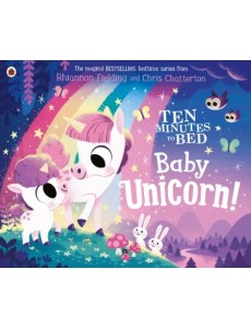 Ten Minutes to Bed. Baby Unicorn