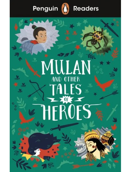 Mulan and Other Tales of Heroes