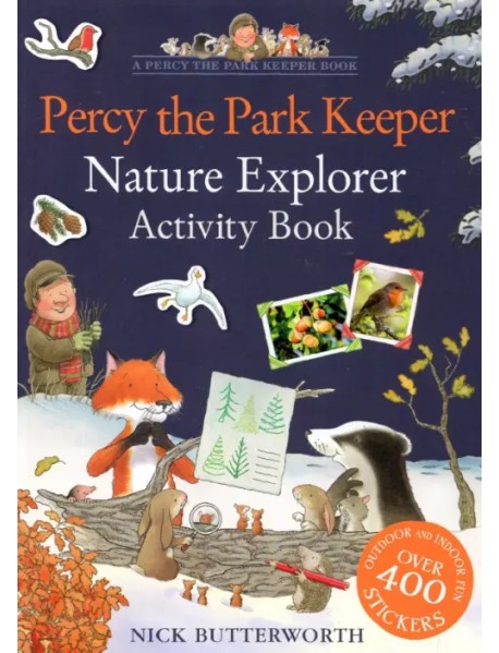 Percy the Park Keeper. Nature Explorer Activity Book