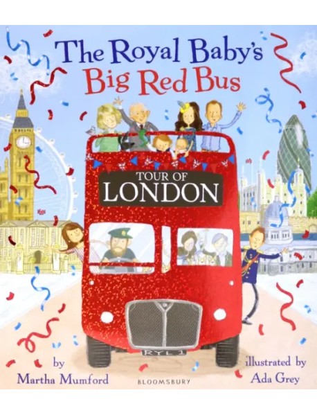 The Royal Baby's Big Red Bus Tour of London