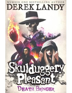 Skulduggery Pleasant 6. Death Bringer