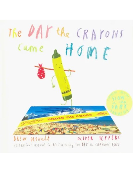 The Day the Crayons Came Home. Board Book
