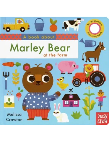 А Book About Marley Bear at the Farm