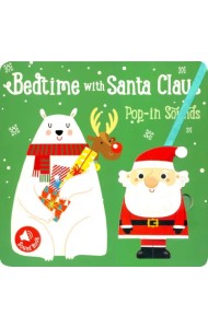 Bedtime with Santa Claus