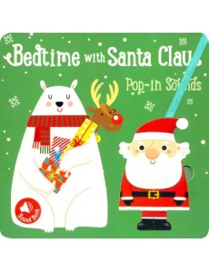 Bedtime with Santa Claus