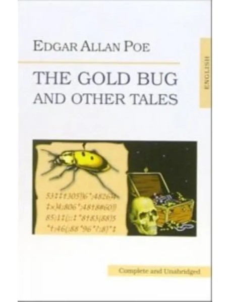 The Gold Bug and Other Tales