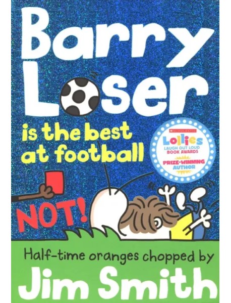 Barry Loser is the Best at Football NOT!