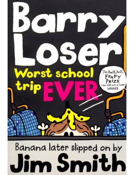 Barry Loser: Worst School Trip Ever!