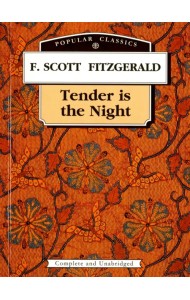 Tender is the Night. Ночь нежна