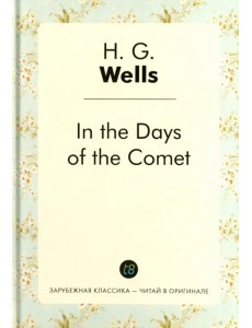 In the Days of the Comet In the Days of the Comet
