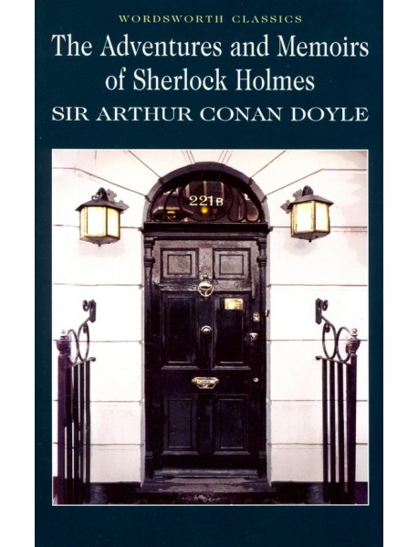 The Adventures of Sherlock Holmes. Selected stories