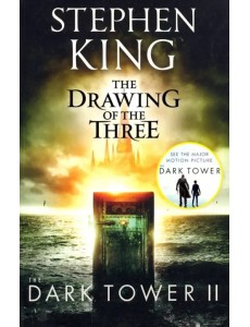 Dark Tower II: Drawing of the Three Dark Tower II: Drawing of the Three