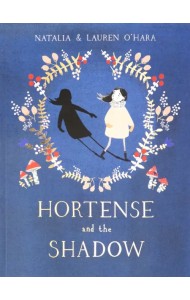 Hortense and the Shadow