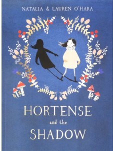 Hortense and the Shadow
