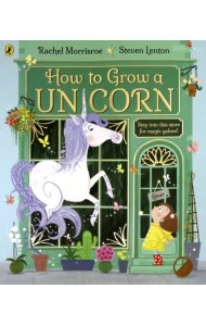 How to Grow a Unicorn