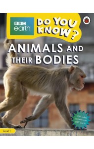Do You Know? Animals and Their Bodies (Level 1)