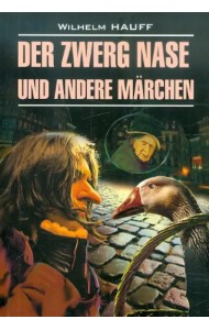 Der Zwerg Nase und Andere Marchen