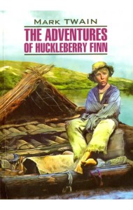 The Adventures Of Huckleberry Finn