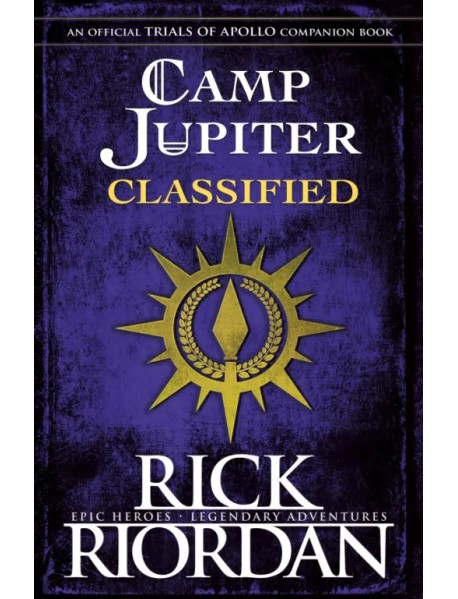 Camp Jupiter Classified. A Probatio's Journal
