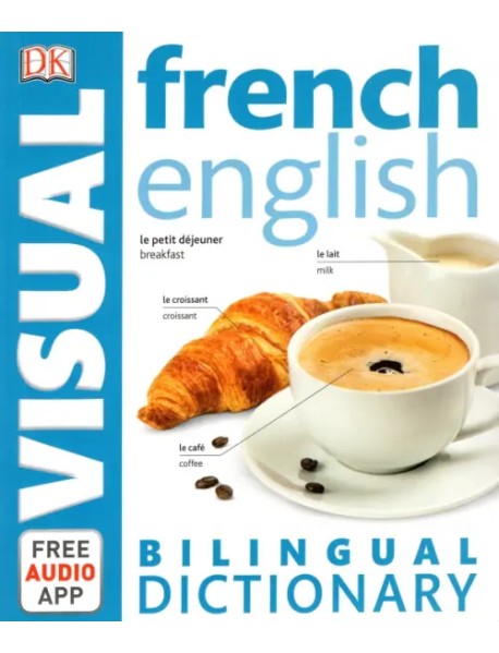 French-English Bilingual Visual Dictionary with Free Audio App