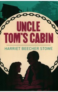 Uncle Tom's Cabin