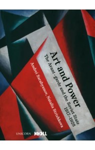 Art and Power. The Russian Avant-garde under Soviet Rule, 1917-1928