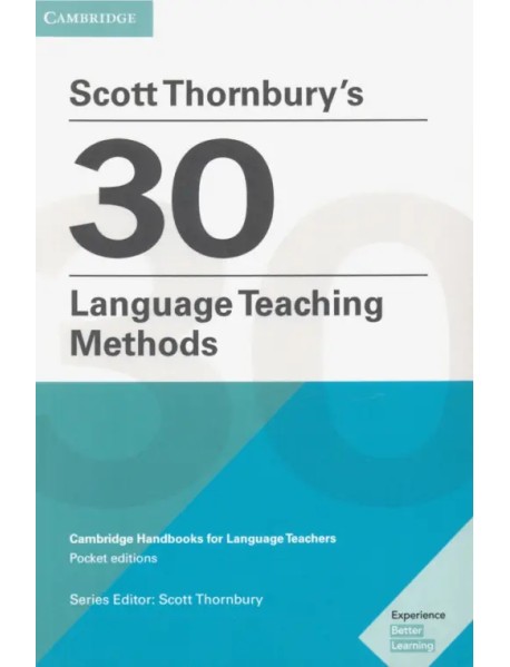 Scott Thornbury's 30 Language Teaching Methods. Cambridge Handbooks for Language Teachers