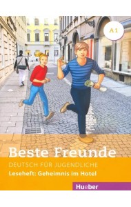 Beste Freunde A1. Leseheft. Geheimnis im Hotel