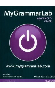 MyGrammarLab. Advanced C1/C2. Student Book with key and MyEnglishLab