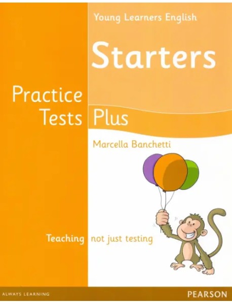 Young Learners Practice Test Plus. Starters. Students' Book