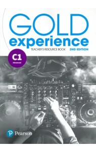 Gold Experience. C1. Teacher's Resource Book